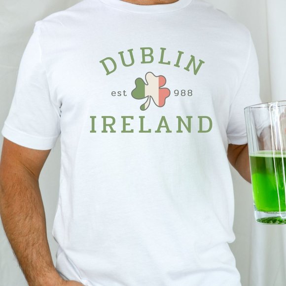Dublin Ireland Shirt St Patrick’s Day Shirt - Picture 2 of 7